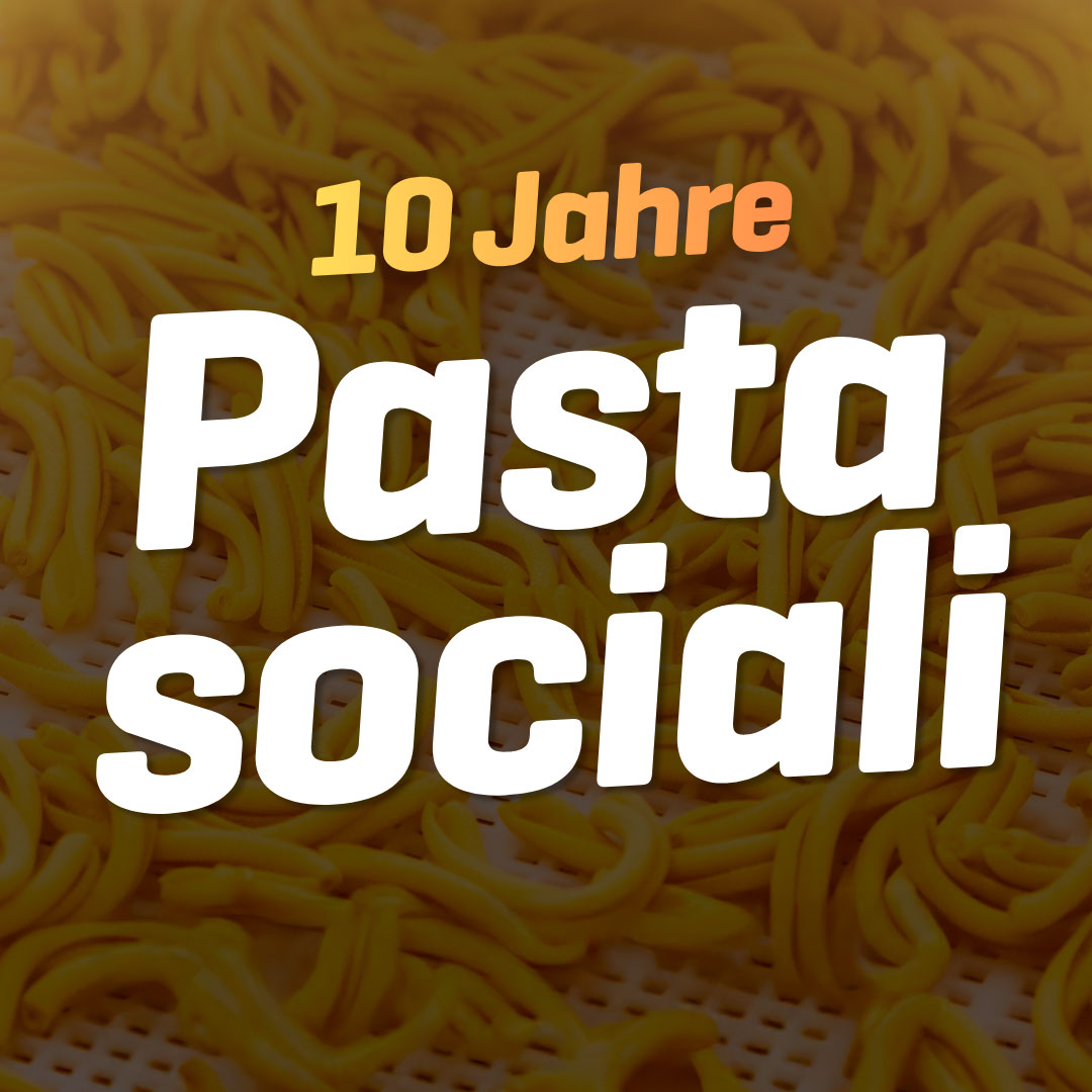 10 Jahre Pasta Sociali: Event am Freitag, 8. Mai 2026