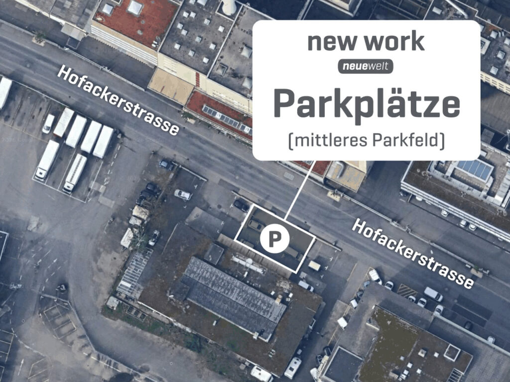 Parkplätze in der Hofackerstrasse für unsere Kunden bei new work neuewelt